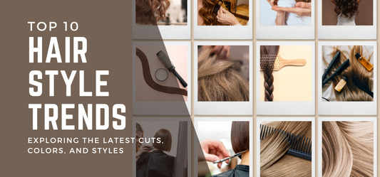 Top 10 Hairstyle Trends: Exploring the Latest Cuts, Colors, and Styles